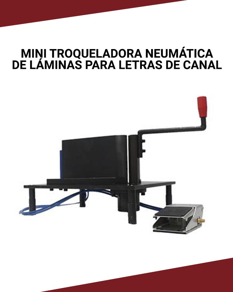 Mini Troqueladora Neumática de Láminas para Letras de Canal